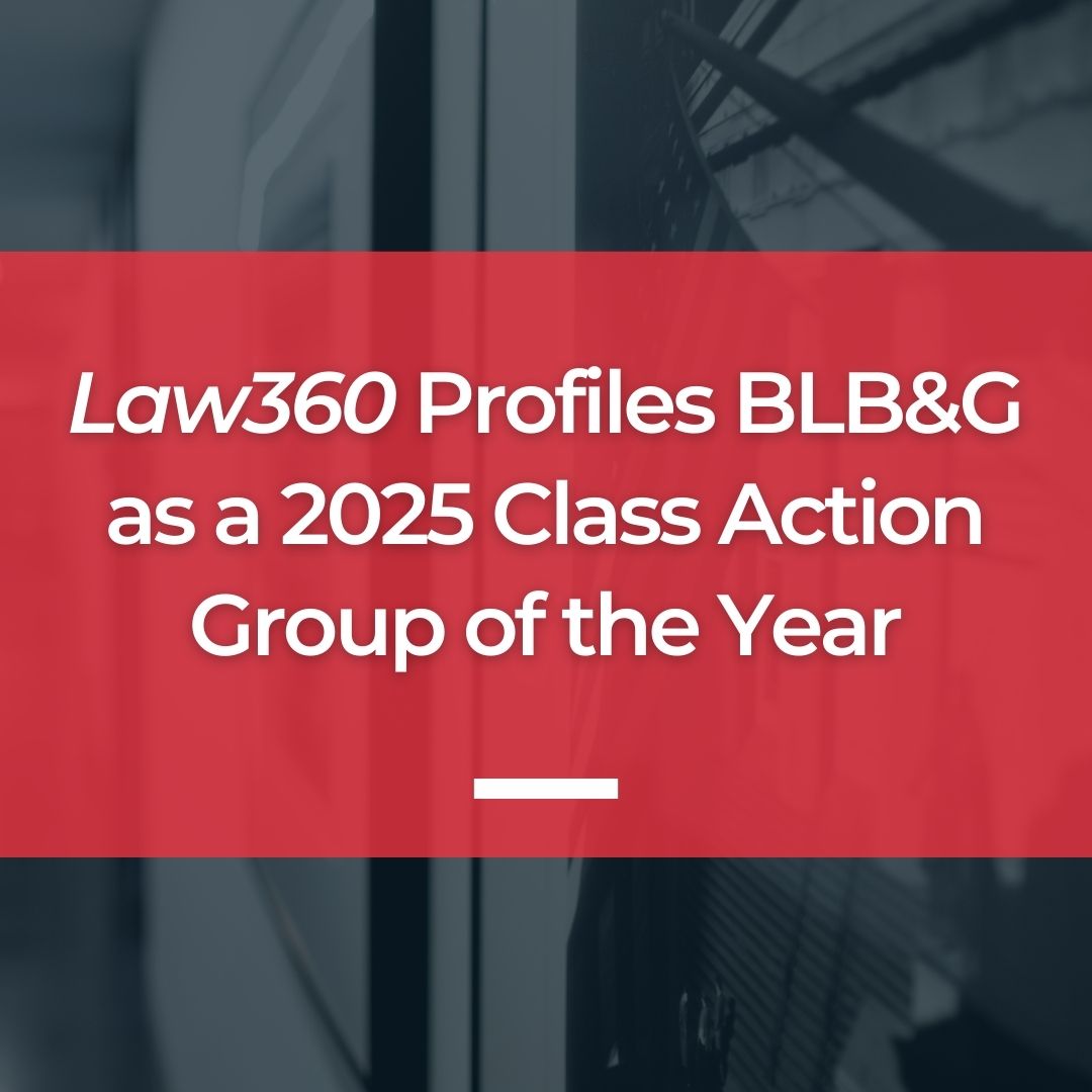 <em>Law360</em> Profiles BLB&G as a 2025 Class Action Group of the Year